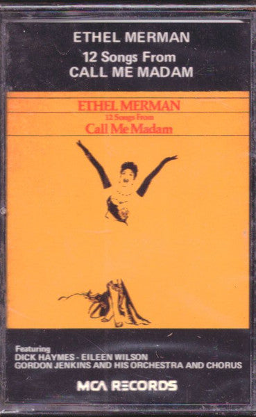 Ethel Merman : 12 Songs From Call Me Madam (Cass, Album)