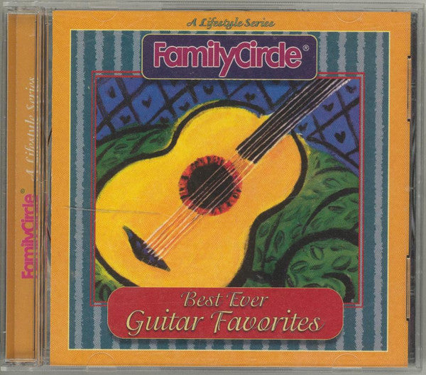 Various : Family Circle: Best Ever Guitar Favorites (CD)