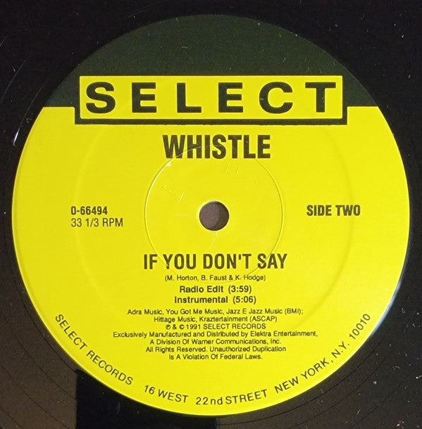 Whistle : If You Don't Say (12", Maxi)