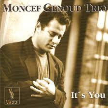 Moncef Genoud Trio : It's You (CD, Album)