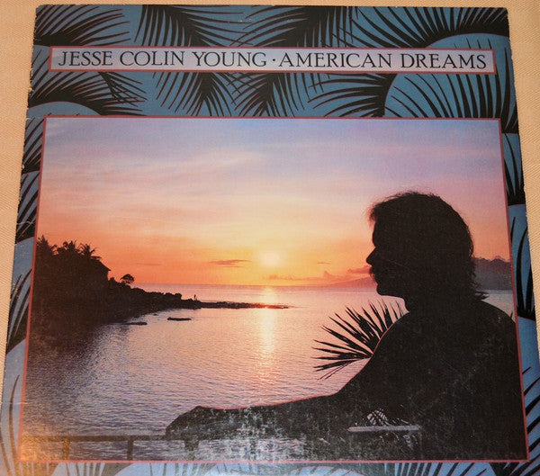 Jesse Colin Young : American Dreams (LP, Album)