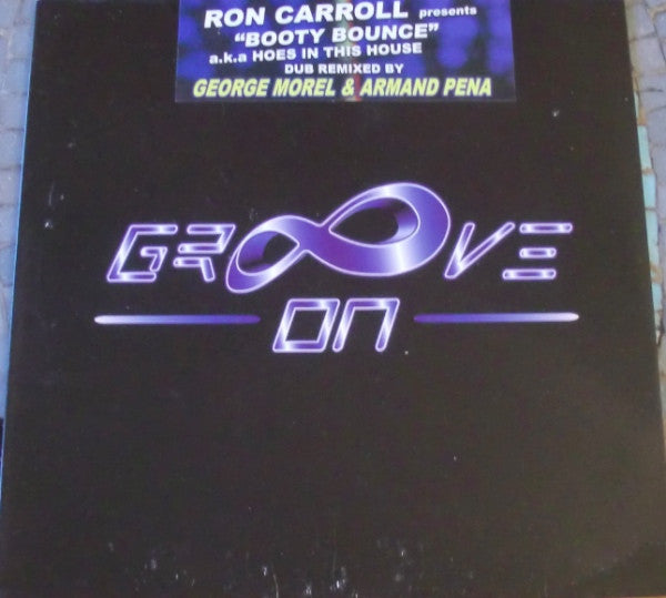 Ron Carroll : Booty Bounce a.k.a Hoes In This House (12")