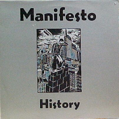 Manifesto (3) : History (12")