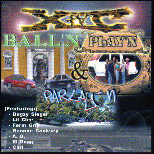 Xta-C : Ball'n, Play'n & Parlay'n (CD, Album)