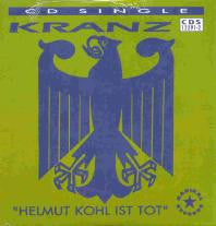 Kranz : Helmut Kohl Ist Tot (CD, Maxi)