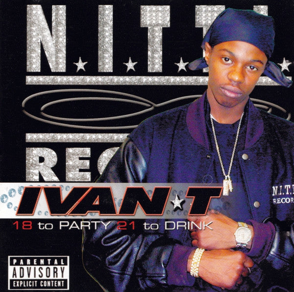 Ivan-T* : 18 To Party 21 To Drink (CD, Album)