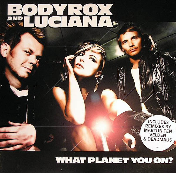 Bodyrox And Luciana : What Planet You On? (12", Single)