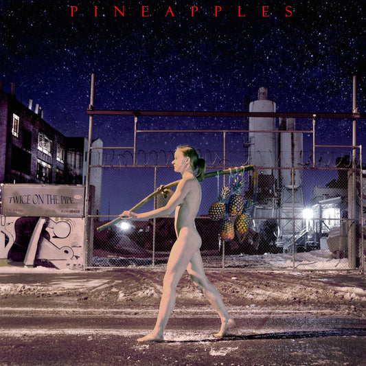 Pineapples (2) : Twice On The Pipe (CD, Album, Car)