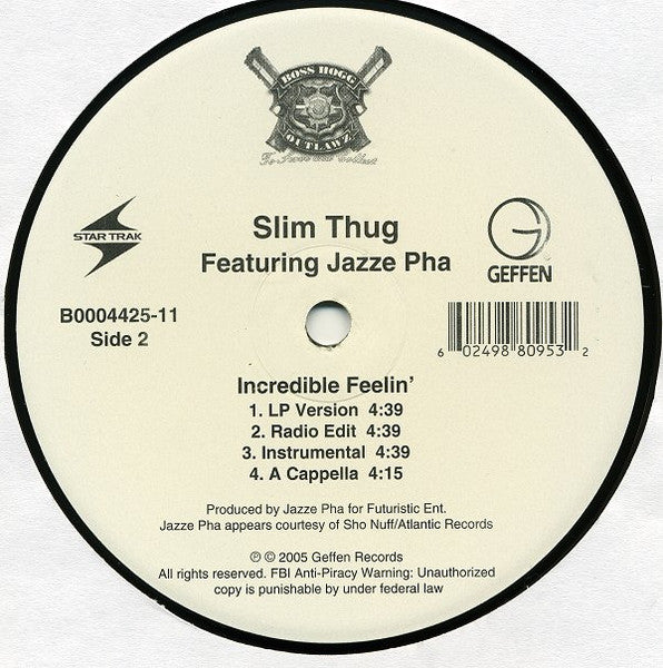 Slim Thug Featuring Jazze Pha : Incredible Feelin' (12")