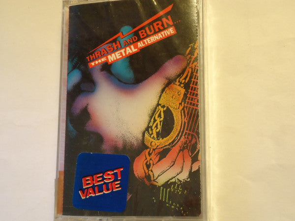 Various : Thrash And Burn... The Metal Alternative (Cass, Comp)
