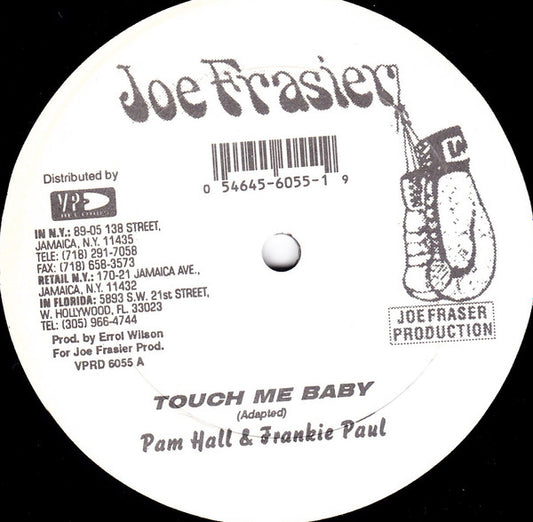 Pam Hall & Frankie Paul : Touch Me Baby (12")
