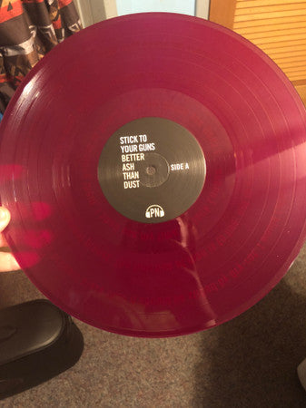 Stick To Your Guns : Better Ash Than Dust (LP, S/Sided, EP, RP, Pur)