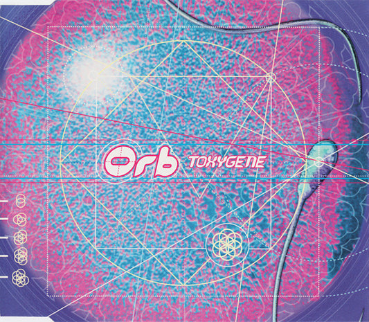 Orb* : Toxygene (CD, Single, CD2)