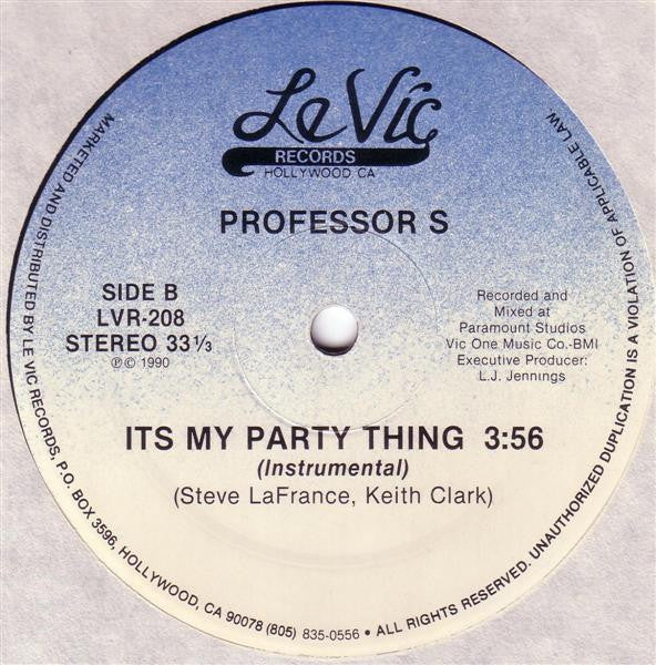 Professor S : It's My Party Thing (12")