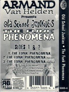 Armand Van Helden Presents Old School Junkies : The Funk Phenomena (Cass, Single)