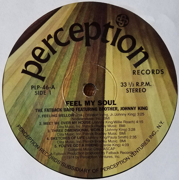 The Fatback Band Featuring Johnny King (3) : Feel My Soul (LP, Album, RE)