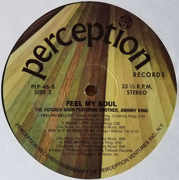 The Fatback Band Featuring Johnny King (3) : Feel My Soul (LP, Album, RE)