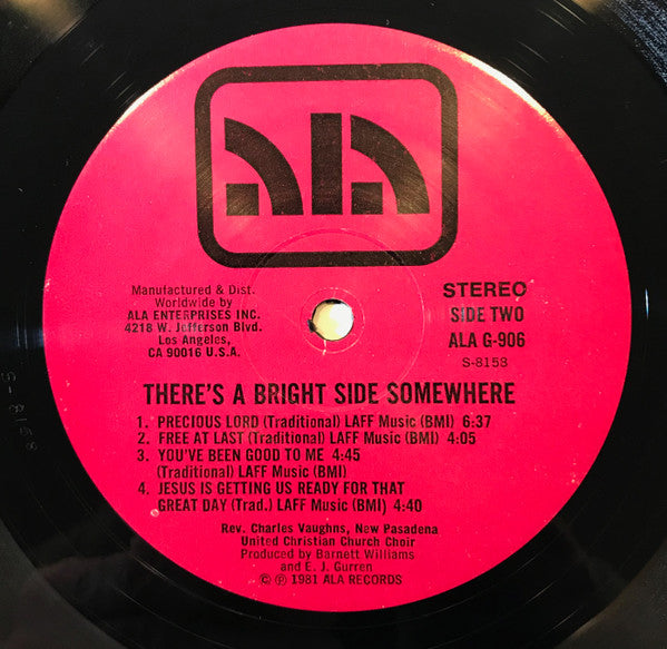 Rev. Charles Vaughns, New Pasadena United Christian Church Choir : There's A Bright Side Somewhere (LP, Album)