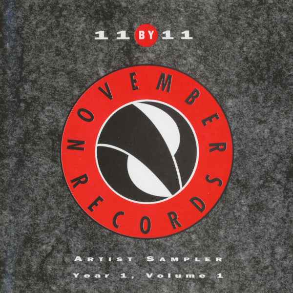 Various : November Records: 11 By 11 - Artist Sampler Year 1, Volume 1 (CD, Smplr)