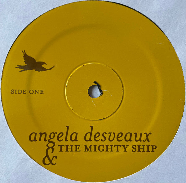 Angela Desveaux & The Mighty Ship : Angela Desveaux & The Mighty Ship (LP, Album)