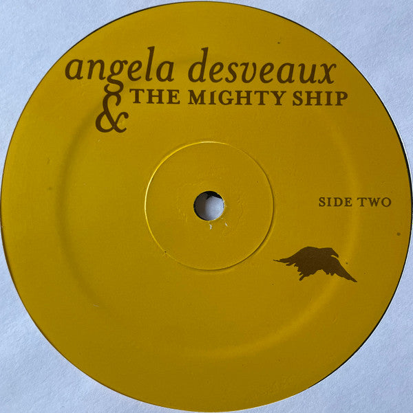Angela Desveaux & The Mighty Ship : Angela Desveaux & The Mighty Ship (LP, Album)
