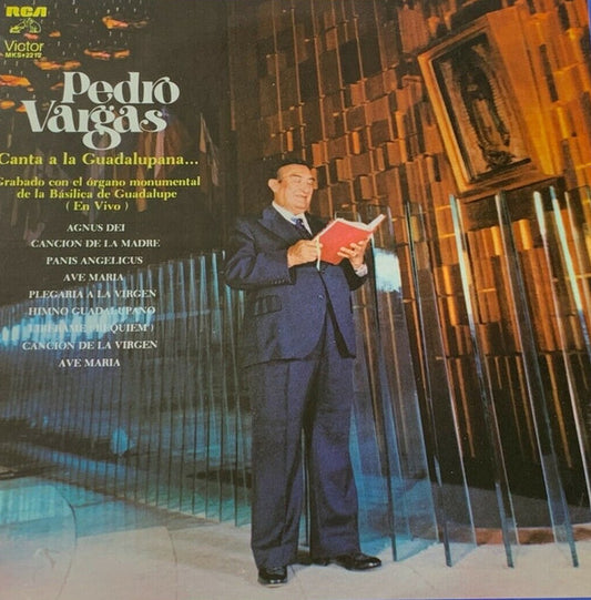 Pedro Vargas : Canta A La Guadalupana... Grabado Con El Órgano Monumental De La Basílica De Guadalupe (En Vivo) (LP, Album)