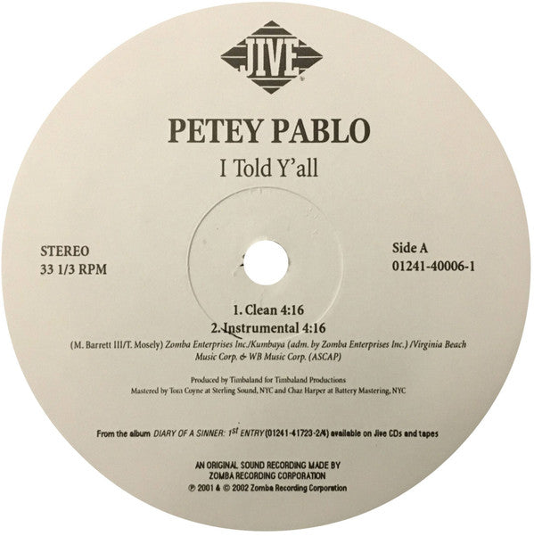 Petey Pablo : I Told Y'all (12")