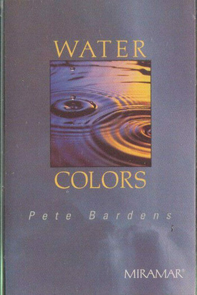 Pete Bardens* : Water Colors (Cass, Club)