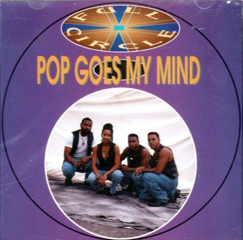 Full Circle (14) : Pop Goes My Mind (CD, Single)