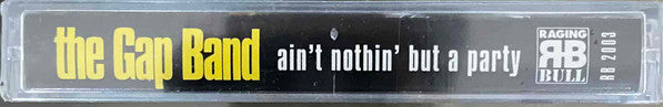 The Gap Band : Ain't Nothin' But A Party (Cass, Album)