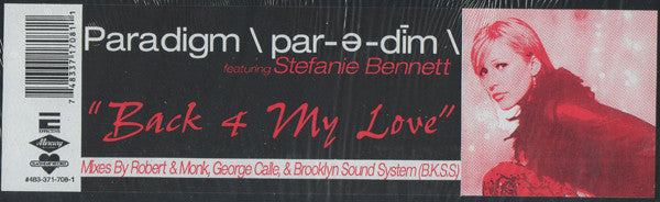 Paradigm (6) Featuring Stefanie Bennett : ...Back 4 My Love (12", Single)