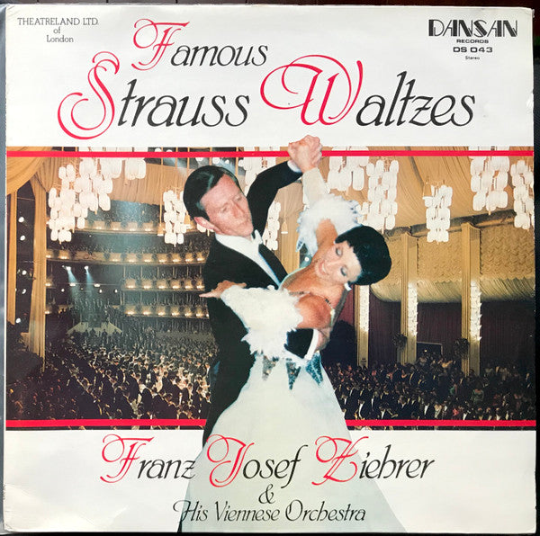 Franz Josef Ziehrer : Famous Strauss Waltzes (LP)