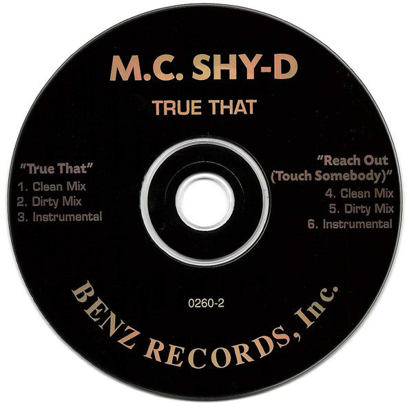 M.C. Shy-D* / Tha Rhythum : True That / Reach Out (Touch Somebody) (Remix) (CD, Maxi)