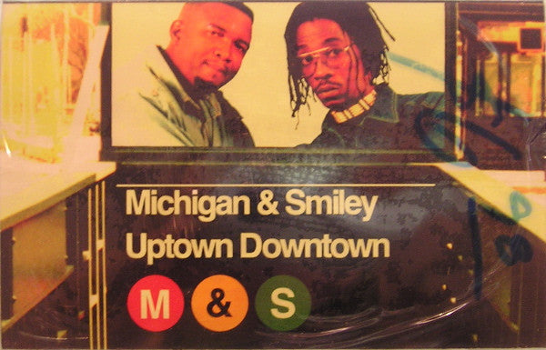 Michigan & Smiley : Uptown Downtown (Cass, Album)