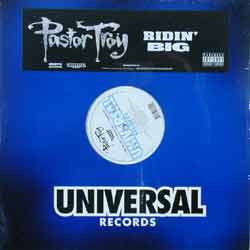 Pastor Troy : Ridin' Big (12")