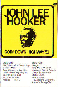 John Lee Hooker : Goin' Down Highway 51 (Cass, Comp)