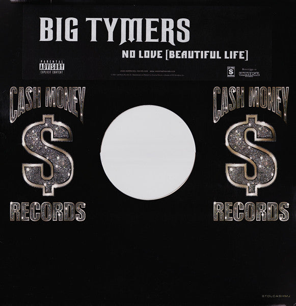 Big Tymers Feat. Jazze Pha : No Love (Beautiful Life) (12")
