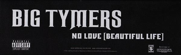 Big Tymers Feat. Jazze Pha : No Love (Beautiful Life) (12")