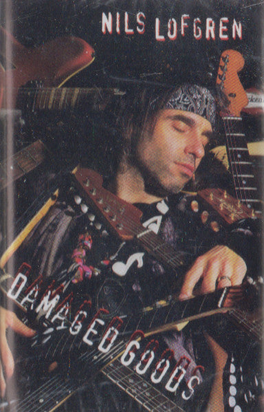 Nils Lofgren : Damaged Goods (Cass)