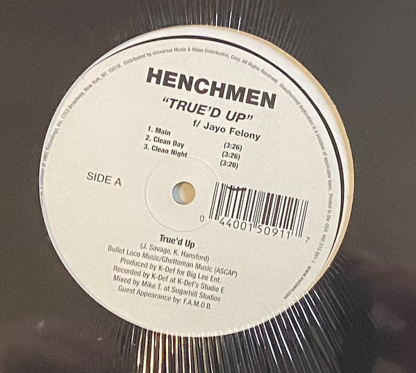Henchmen F/ Jayo Felony : True'd Up (12", Single)