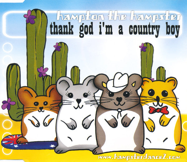 Hampton The Hampster : Thank God I'm A Country Boy (CD, Single)