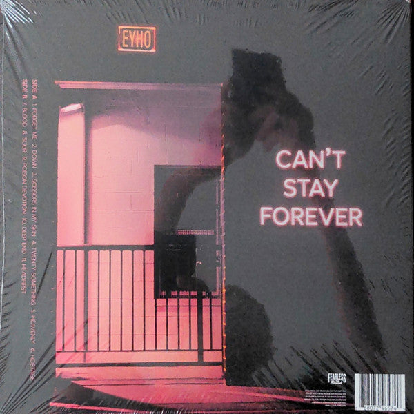 Eat Your Heart Out : Can’t Stay Forever (LP, Album, Ind)