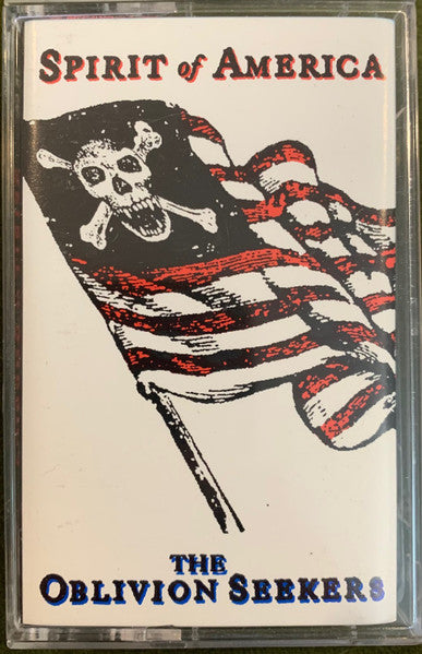 Oblivion Seekers : Spirit Of America (Cass, Album)