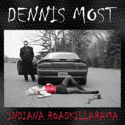 Dennis Most : Indianaroadkillarama (LP)