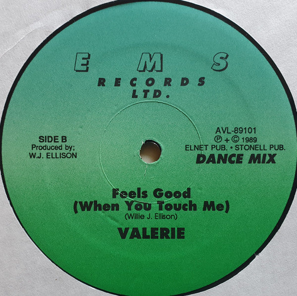 Valerie (32) : Feels Good (When You Touch Me) (12")