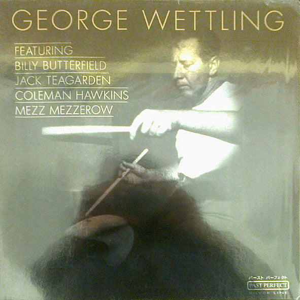 George Wettling : Featuring Billy Butterfield - Jack Teagarden - Coleman Hawkins - Mezz Mezzerow (LP, Comp, Gat)