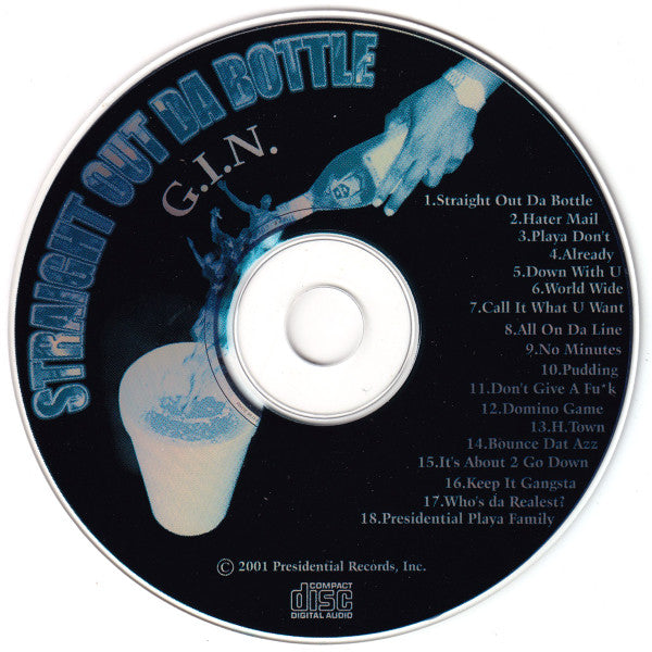 G.I.N. : Straight Out Da Bottle (CD, Album)
