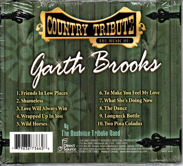 The Nashville Tribute Band : Country Tribute - The Music Of: Garth Brooks (CD, Comp)