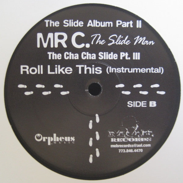 Mr. C The Slide Man : Roll Like This (The Cha Cha Slide Part III) (12")