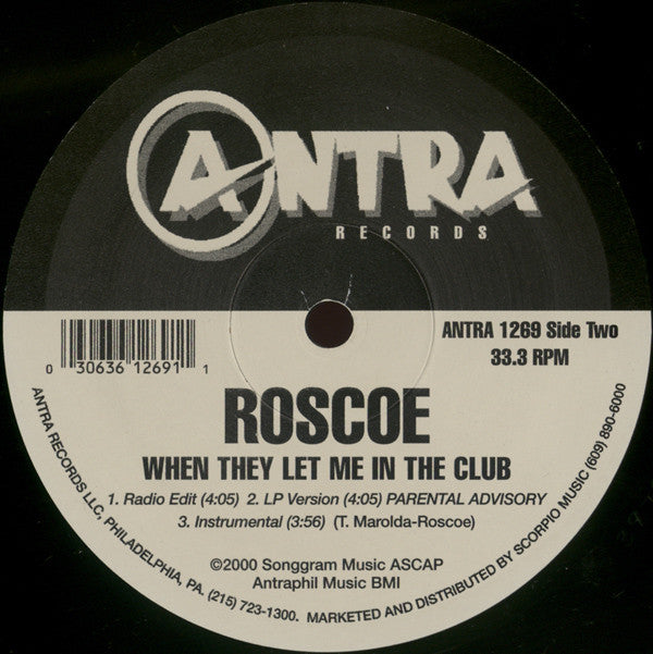 Roscoe : When They Let Me In The Club (12")